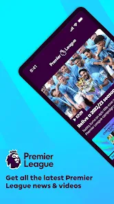 تحميل برنامج الدوري الانجليزي Premier League Official App للاندرويد والايفون 2025 اخر اصدار مجانا