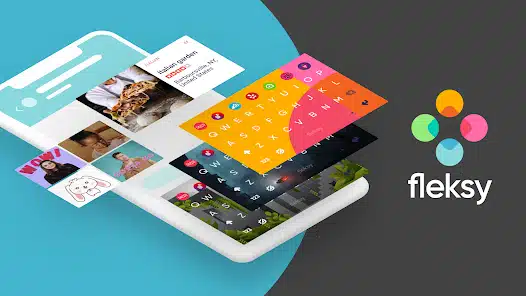 تنزيل تطبيق Fleksy keyboard App للاندرويد والايفون 2025 اخر اصدار مجانا