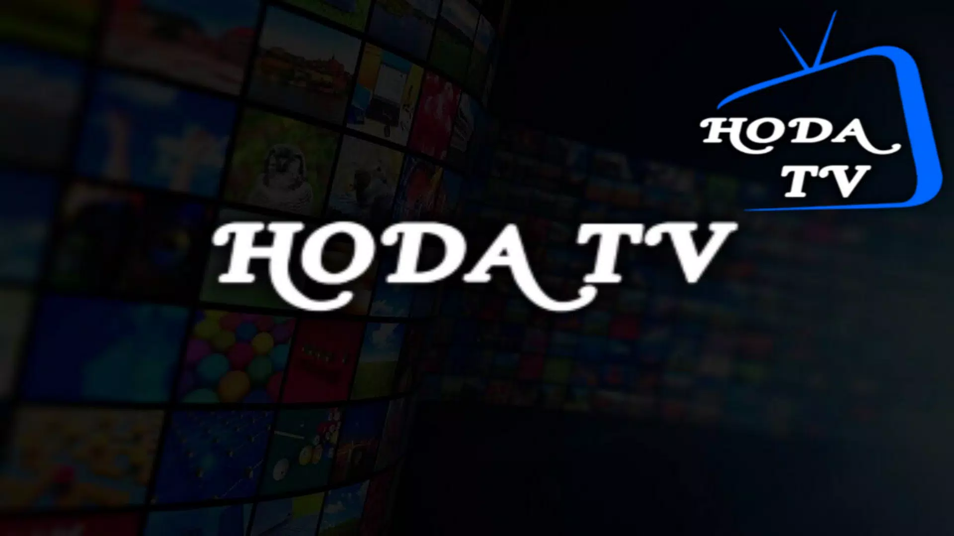 تحميل تطبيق هودا تيفي Hoda TV للاندرويد والايفون 2025 اخر اصدار مجانا